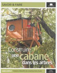 Construire une cabane dans les arbres