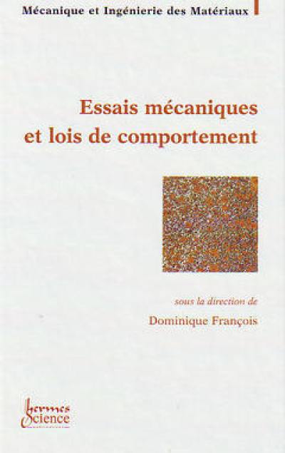 Essais mécaniques et lois de comportement