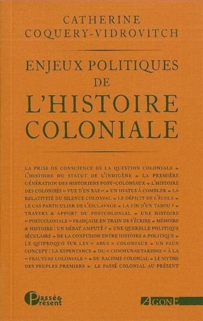 Enjeux politiques de l'histoire coloniale