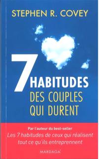 Les 7 habitudes des couples qui durent