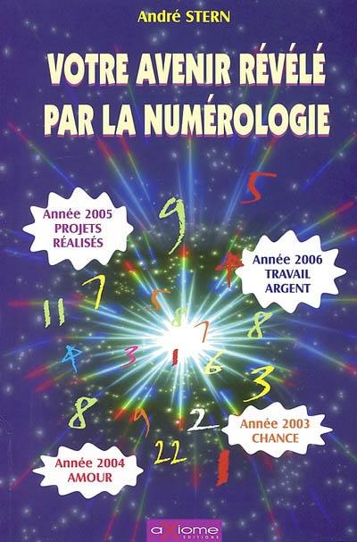 Votre avenir avec la numérologie : calendrier perpétuel