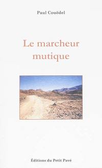 Le marcheur mutique