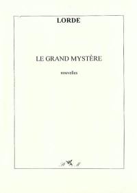 Le grand mystère : et autres histoires fantastiques