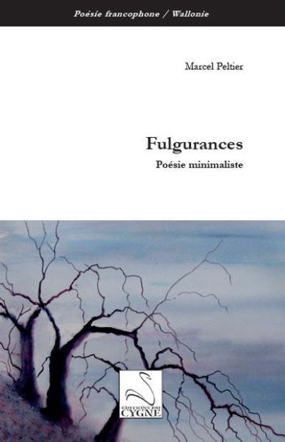 Fulgurances : poésie minimaliste