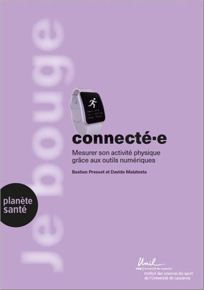 Je bouge connecté.e : mesurer son activité physique grâce aux outils numériques