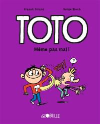 Toto. Vol. 3. Même pas mal !