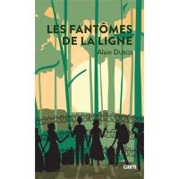 Les fantômes de la ligne