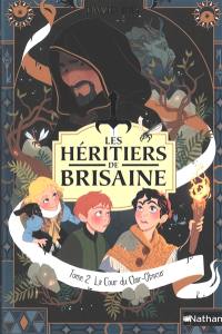 Les héritiers de Brisaine. Vol. 2. La cour du clair-obscur