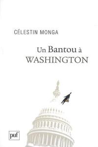 Un Bantou à Washington. Un Bantou à Djibouti