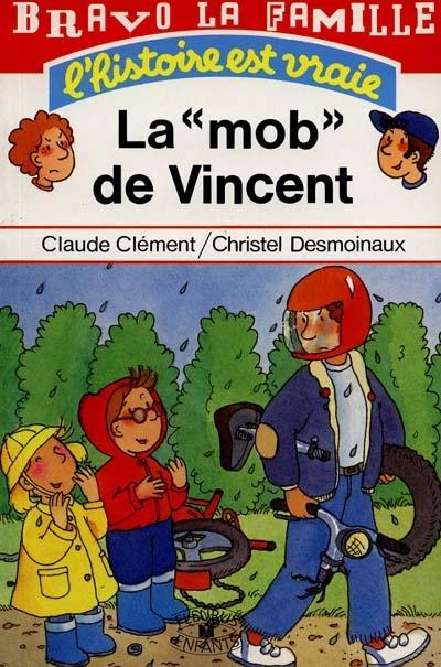 La mob de Vincent