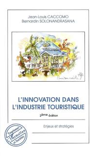 L'innovation dans l'industrie touristique : enjeux et stratégies