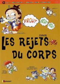 Les rejets du corps