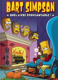 Bart Simpson. Vol. 4. Quel livre épouvantable !