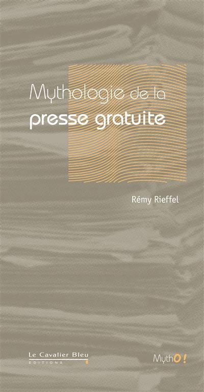 Mythologie de la presse gratuite