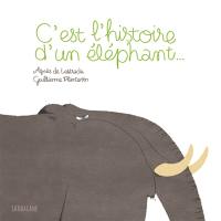 C'est l'histoire d'un éléphant...