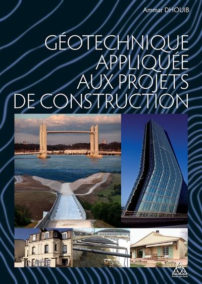 Géotechnique appliquée aux projets de construction