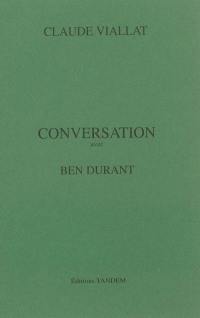 Conversation avec Ben Durant