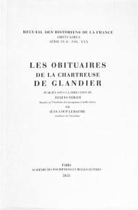 Les obituaires de la chartreuse de Glandier