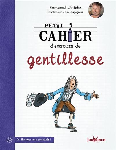 Petit cahier d'exercices de gentillesse