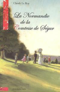 La Normandie de la comtesse de Ségur