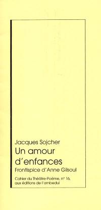 Un amour d'enfances : à la rencontre de Perasma