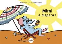 Mimi a disparu !