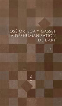 La déshumanisation de l'art