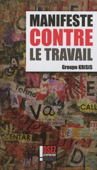 Manifeste contre le travail