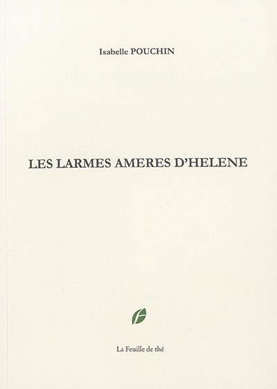 Les larmes amères d'Hélène