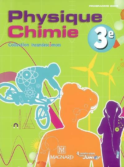 Physique, chimie 3e : programme 2008