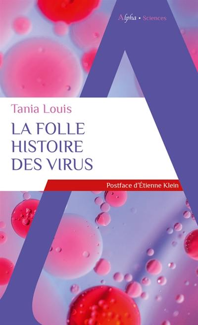 La folle histoire des virus