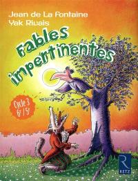 Fables impertinentes, cycle 3, 6e-5e