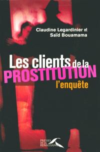 Les clients de la prostitution : l'enquête