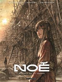 Noé. Vol. 2. Et tout ce qui rampe