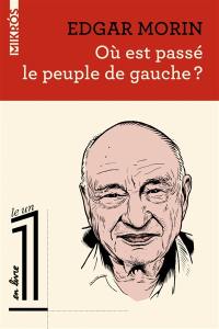 Où est passé le peuple de gauche ?