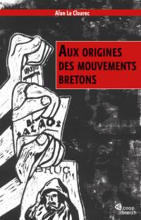 Aux origines des mouvements bretons