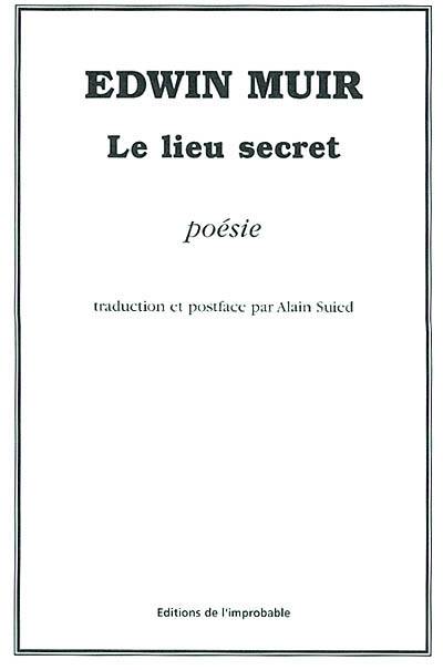 Le lieu secret. L'impossible comme traduction