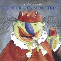 Nox et l'Archimusse : le jour des monstres