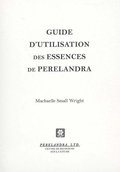 Guide d'utilisation des essences de Perelandra