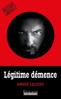 Légitime démence