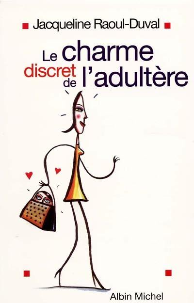 Le charme discret de l'adultère