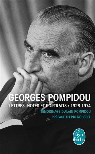 Lettres, notes et portraits : 1928-1974