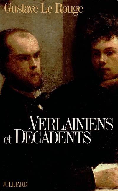 Verlainiens et décadents