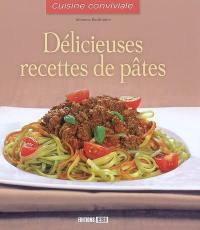 Délicieuses recettes de pâtes