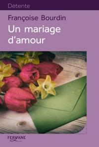 Un mariage d'amour