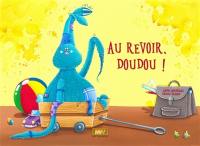 Au revoir, doudou !