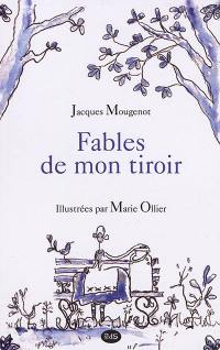 Fables de mon tiroir