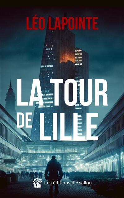 La tour de Lille