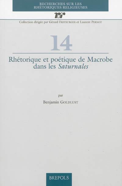 Rhétorique et poétique de Macrobe dans les Saturnales