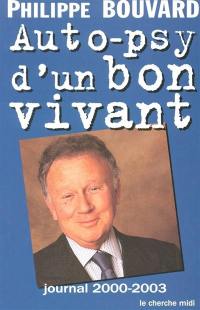 Auto-psy d'un bon vivant : journal 2002-2003